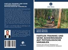 Bookcover of FARTLEK-TRAINING UND SEINE AUSWIRKUNGEN AUF PHYSIOLOGISCHE VARIABLEN