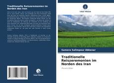 Copertina di Traditionelle Reiszeremonien im Norden des Iran