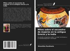 Portada del libro de Mitos sobre el secuestro de mujeres en la antigua Grecia y la India