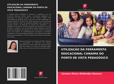 Couverture de UTILIZAÇÃO DA FERRAMENTA EDUCACIONAL CANAIMA DO PONTO DE VISTA PEDAGÓGICO