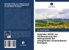 Hybrider UPQC zur Verbesserung der Netzqualität bei integrierten erneuerbaren Energien kitap kapağı