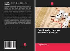 Обложка Partilha do risco na economia circular