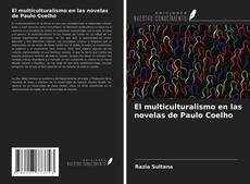 Bookcover of El multiculturalismo en las novelas de Paulo Coelho