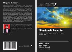 Bookcover of Máquina de hacer té