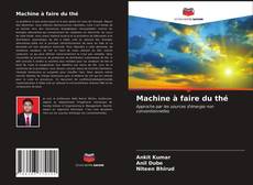 Portada del libro de Machine à faire du thé