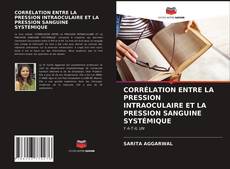 Borítókép a  CORRÉLATION ENTRE LA PRESSION INTRAOCULAIRE ET LA PRESSION SANGUINE SYSTÉMIQUE - hoz