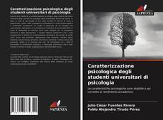 Caratterizzazione psicologica degli studenti universitari di psicologia kitap kapağı