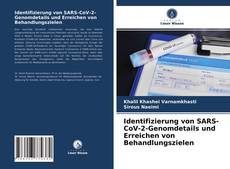 Identifizierung von SARS-CoV-2-Genomdetails und Erreichen von Behandlungszielen kitap kapağı