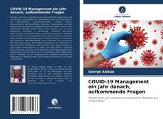 Bookcover of COVID-19 Management ein Jahr danach, aufkommende Fragen