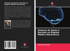 Couverture de Sistema de Apoio à Decisão no Registo Médico Electrónico