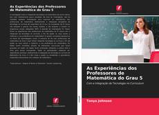 Couverture de As Experiências dos Professores de Matemática do Grau 5