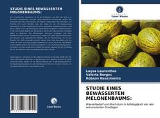 STUDIE EINES BEWÄSSERTEN MELONENBAUMS: kitap kapağı