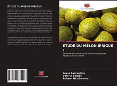 Buchcover von ÉTUDE DU MELON IRRIGUÉ :