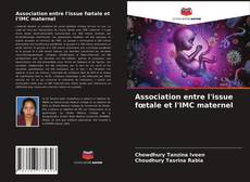 Couverture de Association entre l'issue fœtale et l'IMC maternel