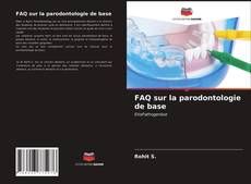 Couverture de FAQ sur la parodontologie de base