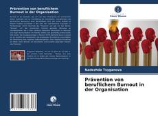 Prävention von beruflichem Burnout in der Organisation kitap kapağı