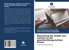 Bewertung der Arbeit von Lehrern in der geschlechtergerechten Praxis kitap kapağı