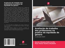 Couverture de Avaliação do trabalho dos professores na prática da equidade de género