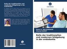 Bookcover of Rolle der traditionellen und modernen bildgebung in der endodontie
