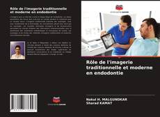 Обложка Rôle de l'imagerie traditionnelle et moderne en endodontie