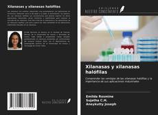 Bookcover of Xilanasas y xilanasas halófilas