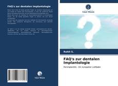 Bookcover of FAQ's zur dentalen Implantologie