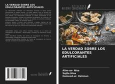 Capa do livro de LA VERDAD SOBRE LOS EDULCORANTES ARTIFICIALES 