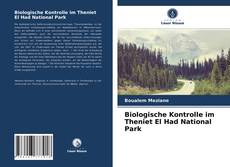 Biologische Kontrolle im Theniet El Had National Park kitap kapağı