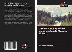 Bookcover of Controllo biologico nel parco nazionale Theniet El Had