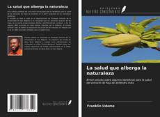 Copertina di La salud que alberga la naturaleza