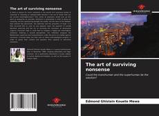 Capa do livro de The art of surviving nonsense 