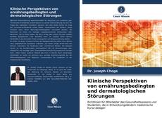 Portada del libro de Klinische Perspektiven von ernährungsbedingten und dermatologischen Störungen