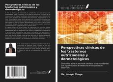 Copertina di Perspectivas clínicas de los trastornos nutricionales y dermatológicos