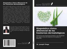 Copertina di Diagnóstico clínico diferencial de los trastornos dermatológicos