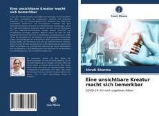 Eine unsichtbare Kreatur macht sich bemerkbar kitap kapağı