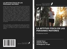Couverture de LA APTITUD FÍSICA EN LAS PERSONAS MAYORES