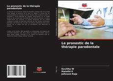 Le pronostic de la thérapie parodontale的封面