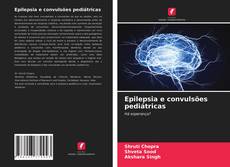 Couverture de Epilepsia e convulsões pediátricas