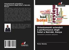 Bookcover of Orientamenti aziendali e performance degli hotel a Nairobi, Kenya