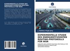 Bookcover of EXPERIMENTELLE STUDIE DES ENERGIEEFFIZIENTEN ROUTING-PROTOKOLLS FÜR WSN