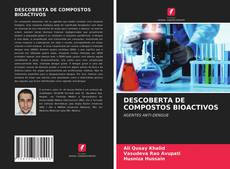 Bookcover of DESCOBERTA DE COMPOSTOS BIOACTIVOS