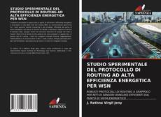 Bookcover of STUDIO SPERIMENTALE DEL PROTOCOLLO DI ROUTING AD ALTA EFFICIENZA ENERGETICA PER WSN