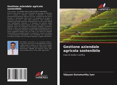 Bookcover of Gestione aziendale agricola sostenibile