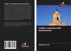 Bookcover of Codice commerciale marocchino