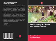 Couverture de Funcionamento Global dos ecossistemas