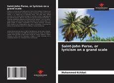 Capa do livro de Saint-John Perse, or lyricism on a grand scale 