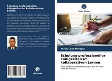 Bookcover of Schulung professioneller Fähigkeiten im kollaborativen Lernen