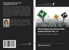 Bookcover of Diversidad de desarrollo empresarial Vol. V.