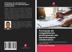 Couverture de Formação de competências profissionais em aprendizagem colaborativa