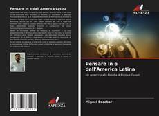 Bookcover of Pensare in e dall'America Latina